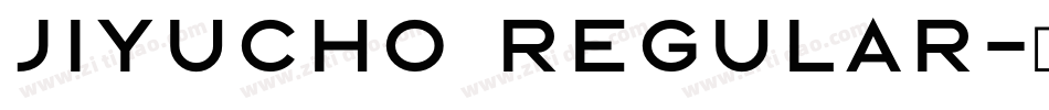 Jiyucho Regular字体转换